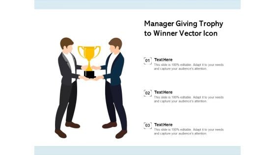 Manager Giving Trophy To Winner Vector Icon Ppt PowerPoint Presentation Styles Outfit PDF