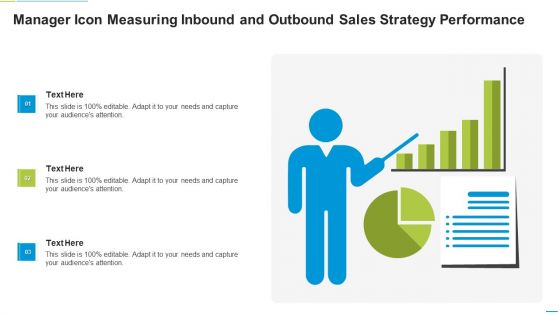 Manager Icon Measuring Inbound And Outbound Sales Strategy Performance Diagrams PDF