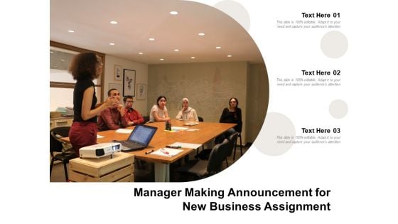 Manager Making Announcement For New Business Assignment Ppt PowerPoint Presentation File Design Ideas PDF