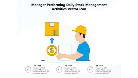 Manager Performing Daily Stock Management Activities Vector Icon Ppt PowerPoint Presentation File Example Topics PDF