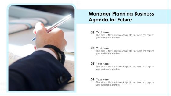 Manager Planning Business Agenda For Future Ppt Professional Display PDF