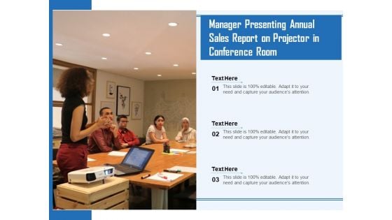 Manager Presenting Annual Sales Report On Projector In Conference Room Ppt PowerPoint Presentation Styles Good PDF