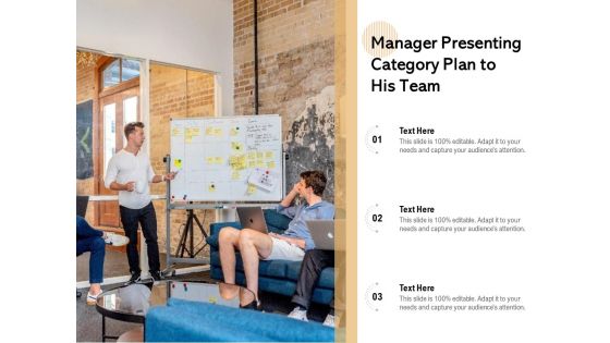 Manager Presenting Category Plan To His Team Ppt PowerPoint Presentation Gallery Slides PDF