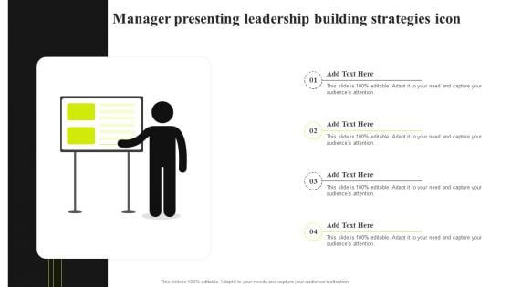 Manager Presenting Leadership Building Strategies Icon Ppt Portfolio Ideas PDF