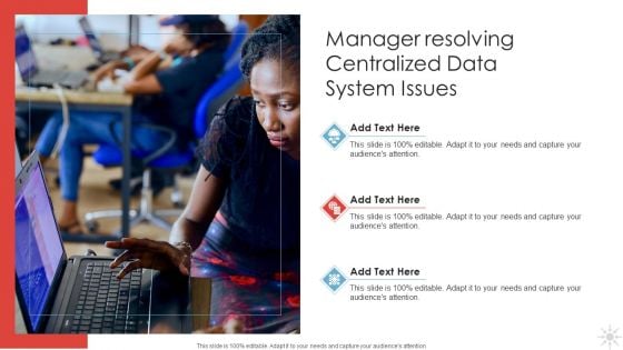 Manager Resolving Centralized Data System Issues Summary PDF