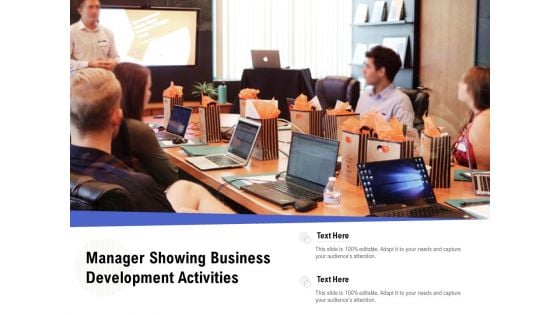 Manager Showing Business Development Activities Ppt PowerPoint Presentation Diagram Images PDF Manager Showing Business Development Activities Ppt PowerPoint Presentation Diagram Images PDF