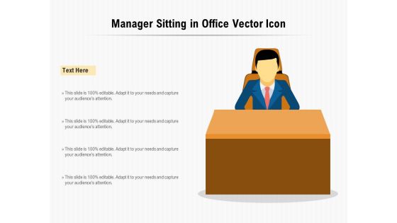 Manager Sitting In Office Vector Icon Ppt PowerPoint Presentation Gallery Example File PDF