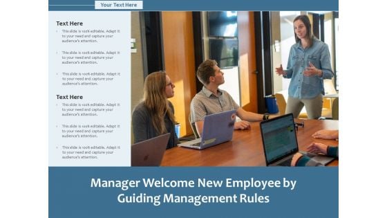 Manager Welcome New Employee By Guiding Management Rules Ppt PowerPoint Presentation Icon Graphics Download PDF