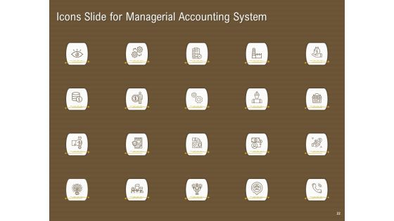 Managerial Accounting System Ppt PowerPoint Presentation Complete Deck With Slides Slide22
