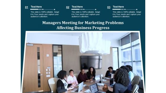 Managers Meeting For Marketing Problems Affecting Business Progress Ppt PowerPoint Presentation Gallery Guidelines PDF