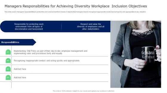 Managers Responsibilities For Achieving Diversity Workplace Inclusion Objectives Template PDF