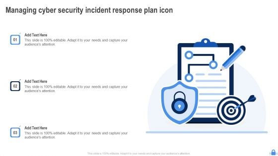 Managing Cyber Security Incident Response Plan Icon Ppt Ideas Example Introduction PDF
