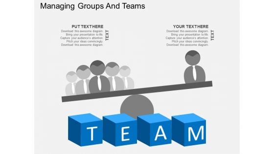 Managing Groups And Teams Powerpoint Templates