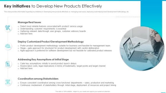 Managing Successful Product Launch To Market Key Initiatives To Develop New Products Effectively Demonstration PDF