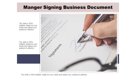 Manger Signing Business Document Ppt PowerPoint Presentation Gallery Show PDF