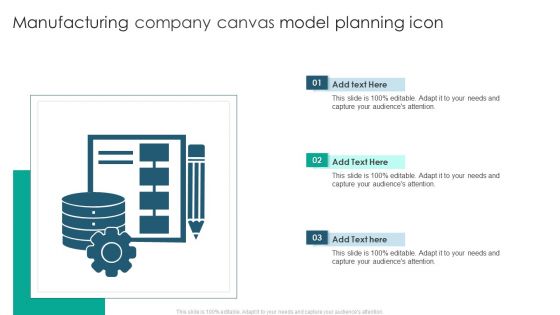 Manufacturing Company Canvas Model Planning Icon Infographics PDF