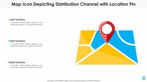 Map Icon Depicting Distribution Channel With Location Pin Ideas PDF