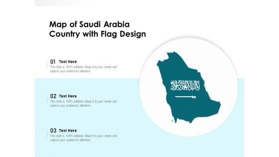 Map Of Saudi Arabia Country With Flag Design Ppt PowerPoint Presentation Infographics Graphic Images PDF