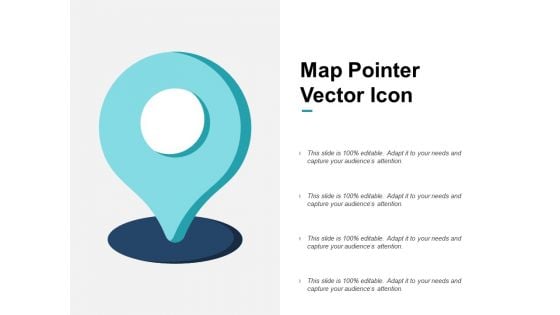 Map Pointer Vector Icon Ppt PowerPoint Presentation Show Gridlines