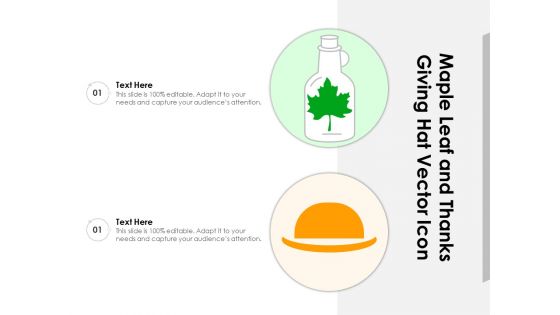 Maple Leaf And Thanks Giving Hat Vector Icon Ppt PowerPoint Presentation File Layouts PDF