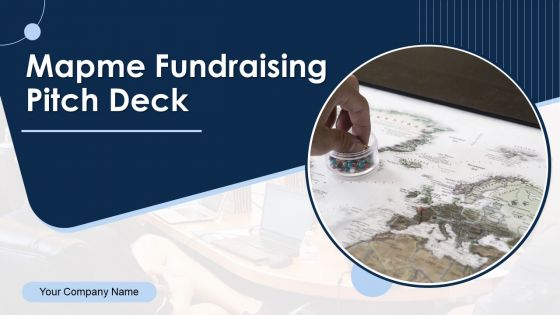 Mapme Fundraising Pitch Deck Ppt PowerPoint Presentation Complete Deck With Slides