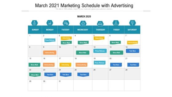 March 2021 Marketing Schedule With Advertising Ppt PowerPoint Presentation Show Themes PDF