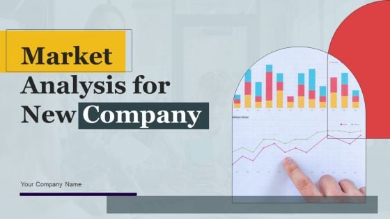 Market Analysis For New Company Ppt PowerPoint Presentation Complete Deck With Slides Survey