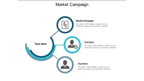 Market Campaign Ppt PowerPoint Presentation Show Structure Cpb