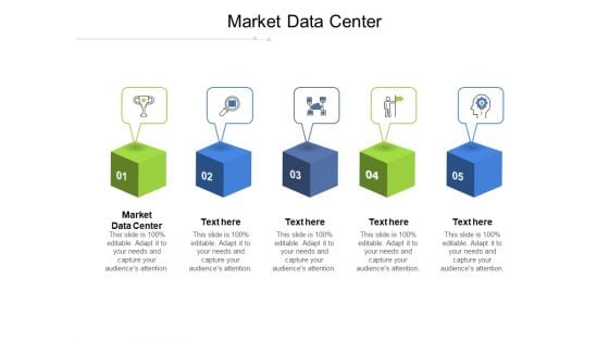 Market Data Center Ppt PowerPoint Presentation Summary Visuals Cpb Pdf