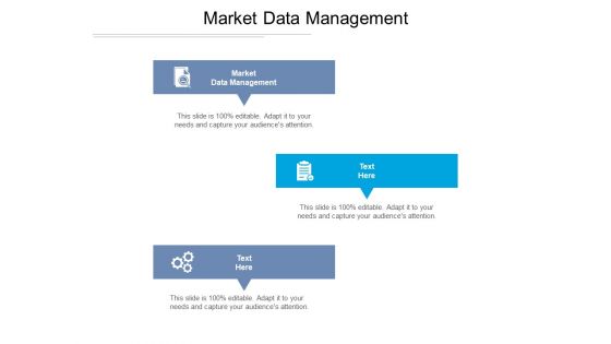 Market Data Management Ppt PowerPoint Presentation Icon Cpb Pdf