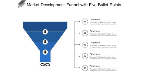 Market Development Funnel With Five Bullet Points Ppt PowerPoint Presentation Outline Example File