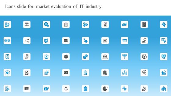 Market Evaluation Of IT Industry Icons Slide For Market Evaluation Of IT Industry Background PDF