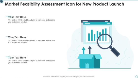 Market Feasibility Assessment Icon For New Product Launch Introduction PDF