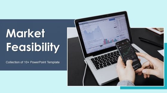 Market Feasibility Ppt PowerPoint Presentation Complete Deck Ppt PowerPoint Presentation Complete Deck With Slides Market Feasibility Ppt PowerPoint Presentation Complete Deck Ppt PowerPoint Presentation Complete Deck With Slides