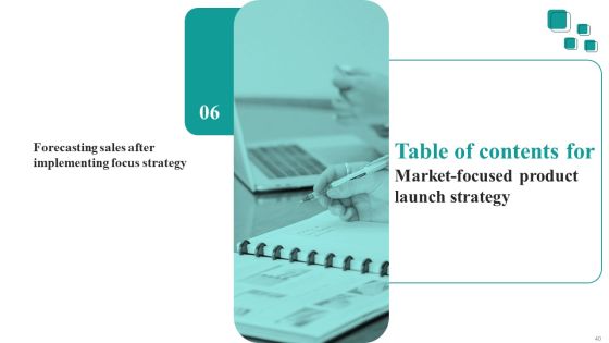 Market Focused Product Launch Strategy Ppt PowerPoint Presentation Complete Deck With Slides Slide40