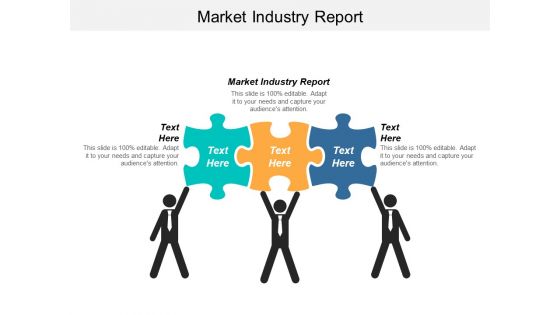 Market Industry Report Ppt PowerPoint Presentation Outline Mockup Cpb