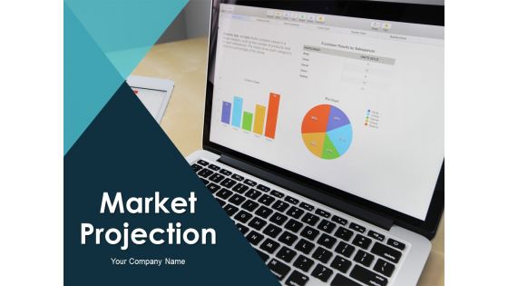 Market Projection Ppt PowerPoint Presentation Complete Deck With Slides