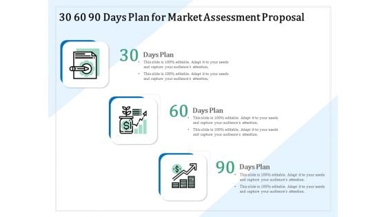 Market Research 30 60 90 Days Plan For Market Assessment Proposal Ppt PowerPoint Presentation Outline Example Topics PDF