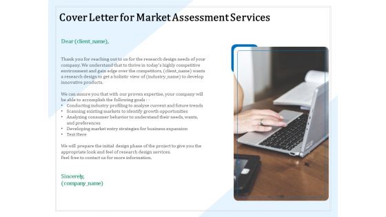 Market Research Cover Letter For Market Assessment Services Ppt PowerPoint Presentation Professional Shapes PDF Market Research Cover Letter For Market Assessment Services Ppt PowerPoint Presentation Professional Shapes PDF