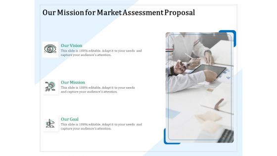 Market Research Our Mission For Market Assessment Proposal Ppt PowerPoint Presentation Show Brochure PDF