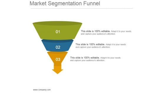 Market Segmentation Funnel Example Of Ppt Presentation