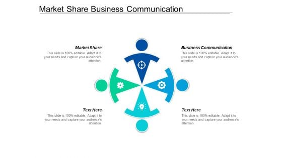 Market Share Business Communication Ppt PowerPoint Presentation Icon Gallery