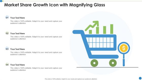 Market Share Growth Icon With Magnifying Glass Ppt PowerPoint Presentation Gallery Show PDF