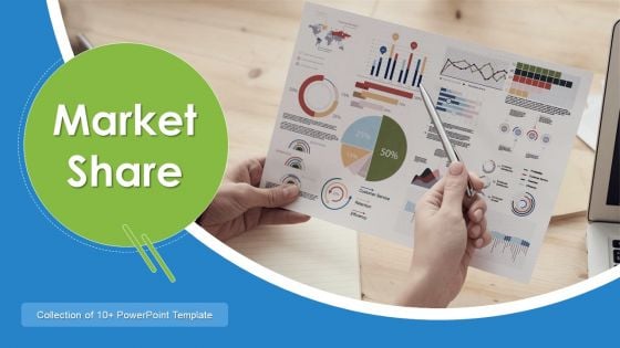 Market Share Ppt PowerPoint Presentation Complete With Slides