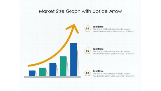 Market Size Chart With Upward Arrow Ppt PowerPoint Presentation Pictures Show PDF Market Size Chart With Upward Arrow Ppt PowerPoint Presentation Pictures Show PDF