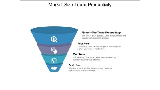 Market Size Trade Productivity Ppt PowerPoint Presentation Portfolio Summary