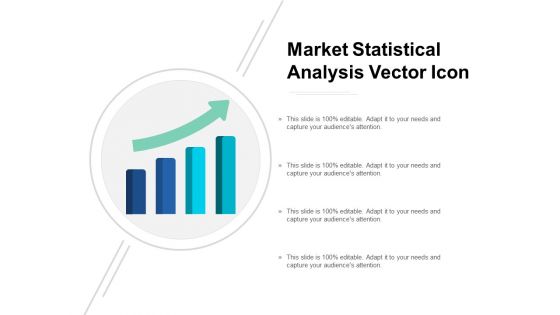 Market Statistical Analysis Vector Icon Ppt Powerpoint Presentation File Design Inspiration