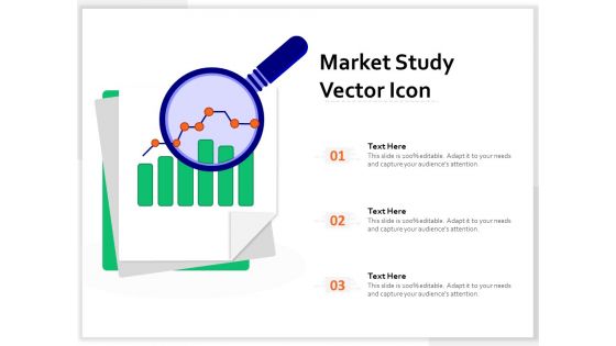 Market Study Vector Icon Ppt PowerPoint Presentation Professional Example Topics PDF