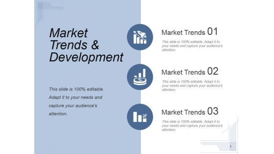 Market Trends And Development Ppt PowerPoint Presentation Show