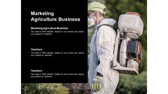 Marketing Agriculture Business Ppt PowerPoint Presentation Professional Slide Download Cpb Pdf